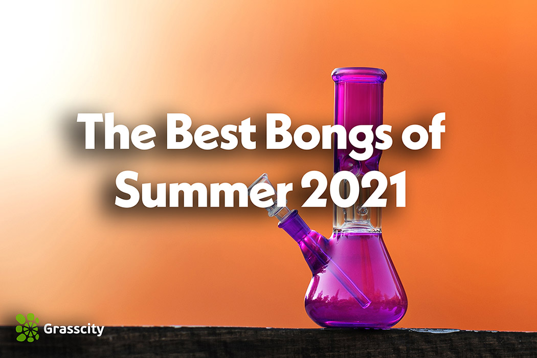 Staff Pick Summer 2021 Bongs